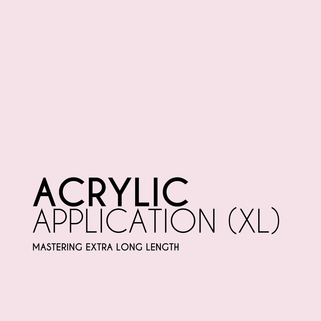Acrylic Application XL