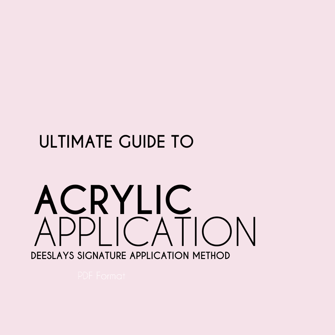 Guide: Acrylic Application