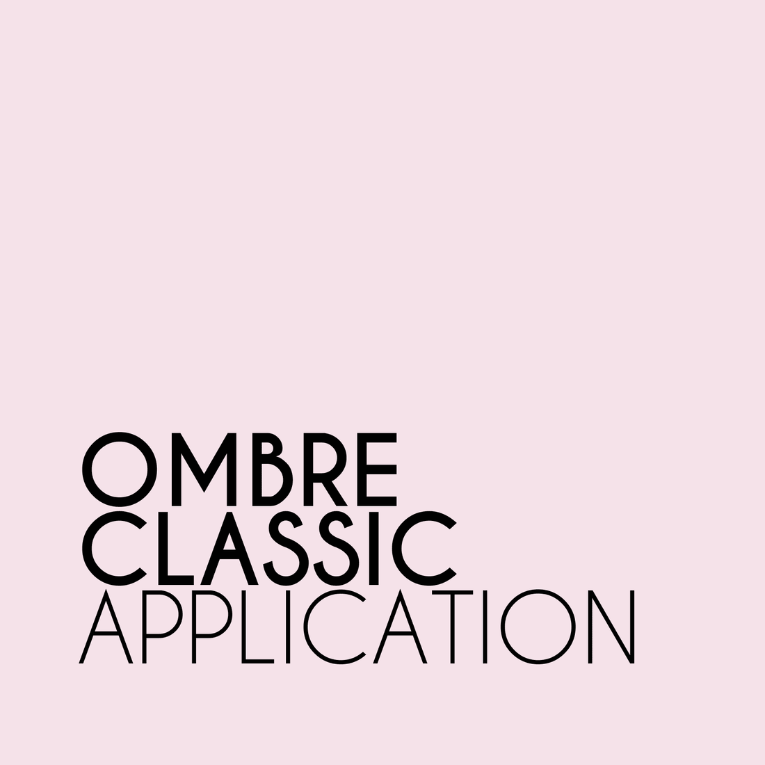 Application Ombre Classique