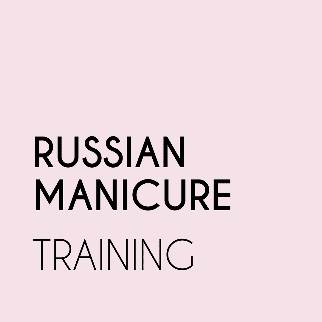 Russian Manicure Training